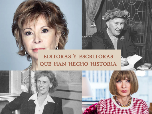 Editoras y Escritoras que han hecho historia